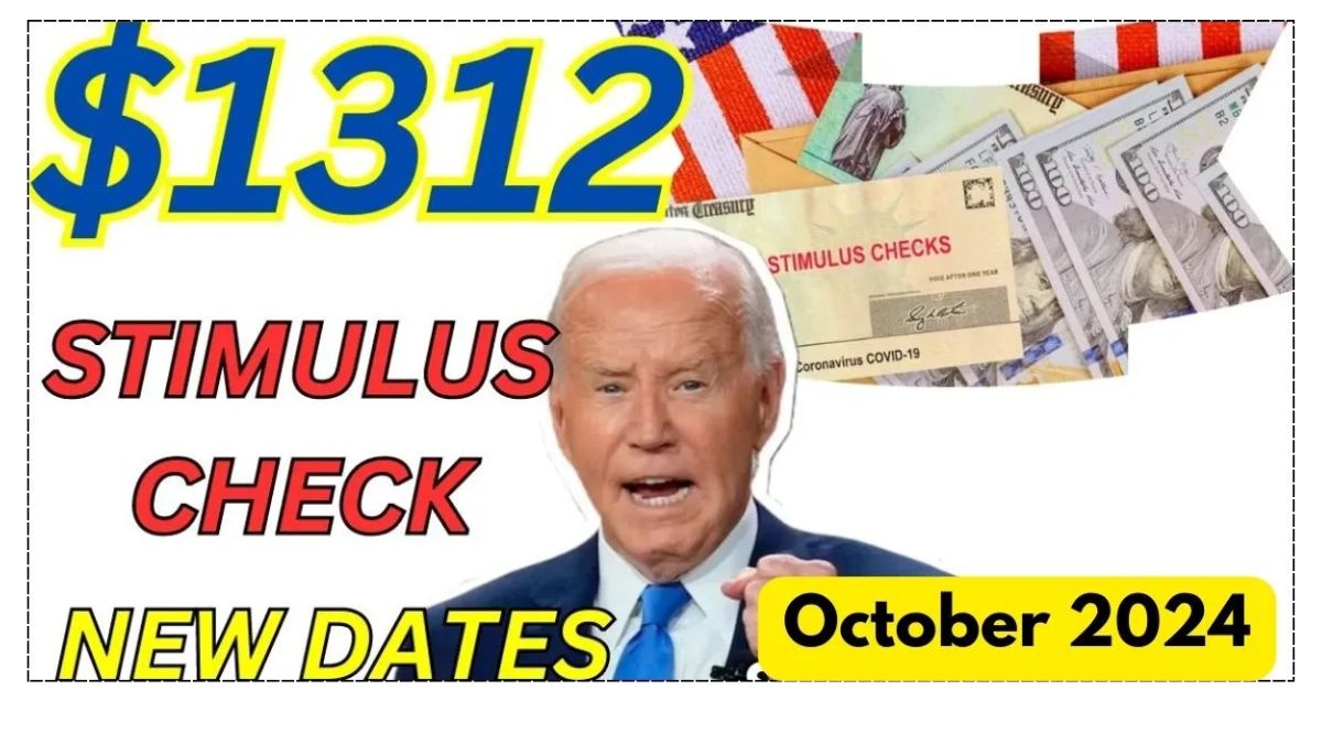 1312 Stimulus October 2024 Check Eligibility, Payment Date, Status